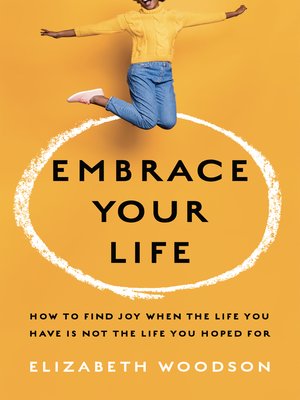 cover image of Embrace Your Life